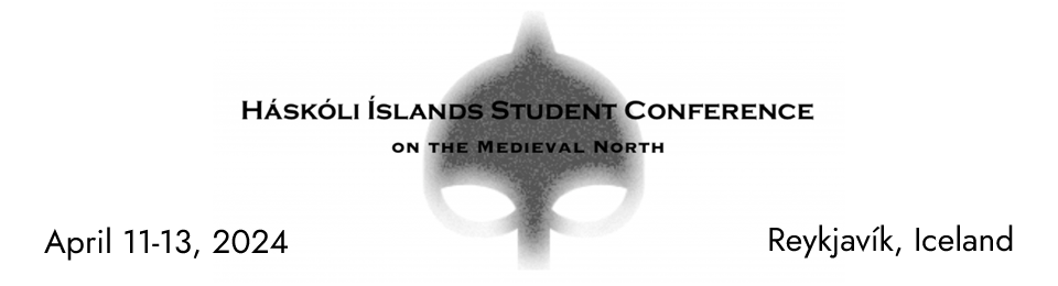 The Háskóli Íslands Student Conference on the Medieval North
